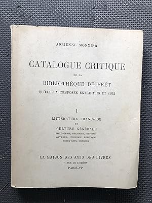 Catalogue Critique de la Bibliotheque de Pret qu'elle a Composee entre 1915 et 1932; I Litteratur...