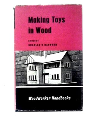 Immagine del venditore per Making Toys in Wood venduto da World of Rare Books