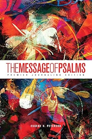 Seller image for The Message of Psalms: Premier Journaling Edition (Softcover, Blaze into View) for sale by -OnTimeBooks-