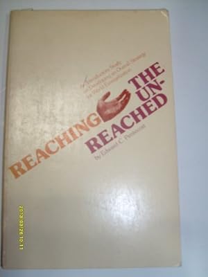 Bild des Verkufers fr Reaching the unreached;: An introductory study on developing an overall strategy for world evangelization, zum Verkauf von -OnTimeBooks-