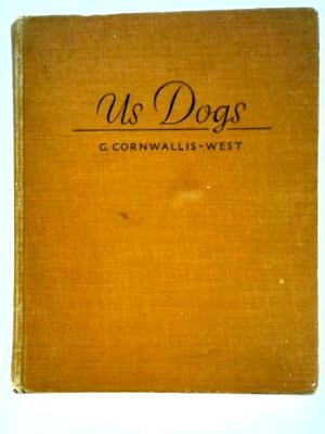 Image du vendeur pour Us Dogs mis en vente par World of Rare Books