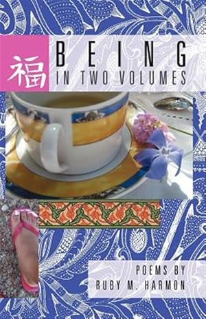 Seller image for Being in Two Volumes for sale by GreatBookPrices