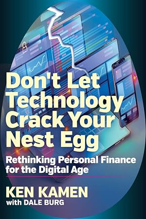 Bild des Verkufers fr Don?t Let Technology Crack Your Nest Egg: Rethinking Personal Finance for the Digital Age zum Verkauf von Redux Books