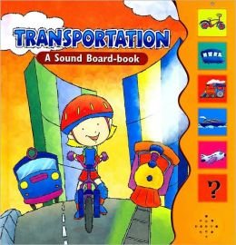 Imagen del vendedor de Transportation A Sound Board Book a la venta por -OnTimeBooks-