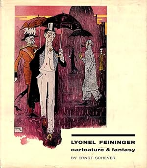 Lyonel Feininger: Caricature & Fantasy