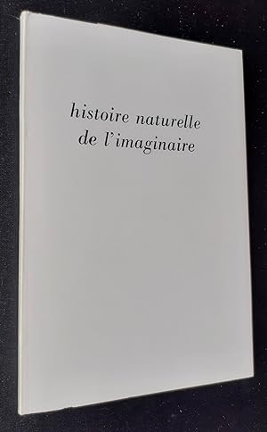 Bild des Verkufers fr Histoire naturelle de l'imaginaire - zum Verkauf von Le Livre  Venir