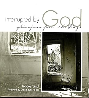 Seller image for Interrupted By God: Glimpses From The Edge for sale by Mom's Resale and Books