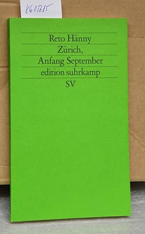 Zürich, Anfang September (= edition suhrkamp Neue Folge NF 79)