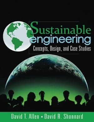 Imagen del vendedor de Sustainable Engineering: Concepts, Design and Case Studies a la venta por ZBK Books