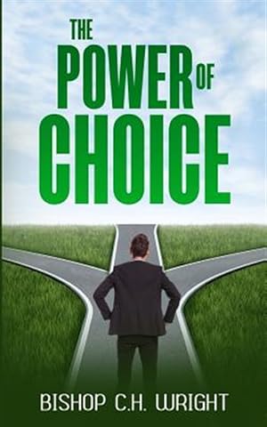 Seller image for The Power Of Choice for sale by GreatBookPrices