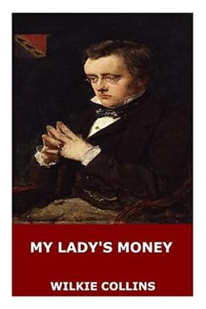 Seller image for My Lady's Money for sale by GreatBookPrices