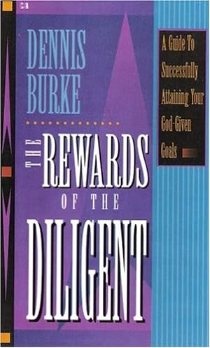 Imagen del vendedor de The Rewards of Diligent a la venta por -OnTimeBooks-
