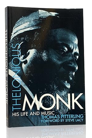 Seller image for Thelonious Monk: His Life and Music for sale by George Longden