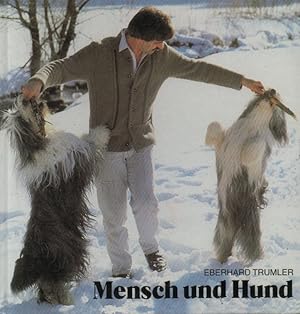 Imagen del vendedor de Mensch und Hund. a la venta por Brbel Hoffmann