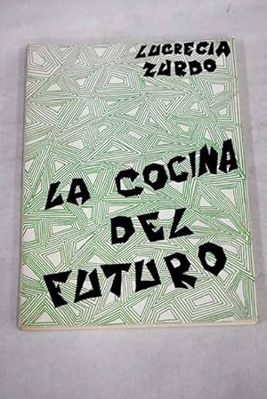 Imagen del vendedor de La cocina del futuro a la venta por Alcan Libros