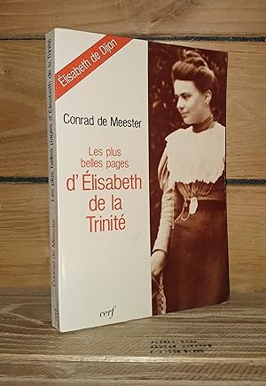 Imagen del vendedor de LES PLUS BELLE PAGES D'ELISABETH DE LA TRINITE : Prcdes d'un prlude sur la beaut spirituelle a la venta por Planet's books