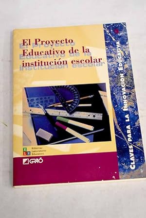 Seller image for El proyecto educativo de la institución escolar for sale by Alcaná Libros