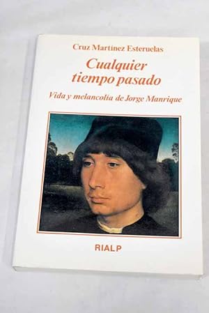 Seller image for Cualquier tiempo pasado for sale by Alcan Libros