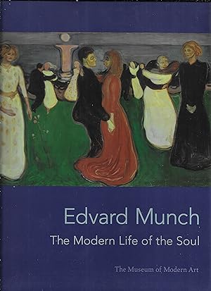 Seller image for Edvard Munch : The Modern Life of the Soul for sale by Gwyn Tudur Davies