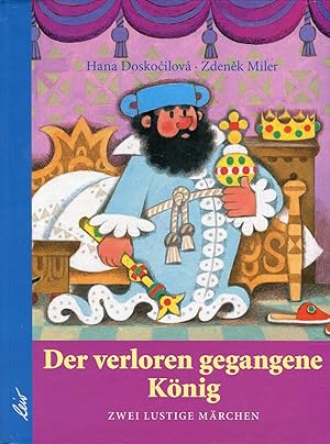 Imagen del vendedor de Der verloren gegangene Knig: Zwei lustige Mrchen a la venta por McBook