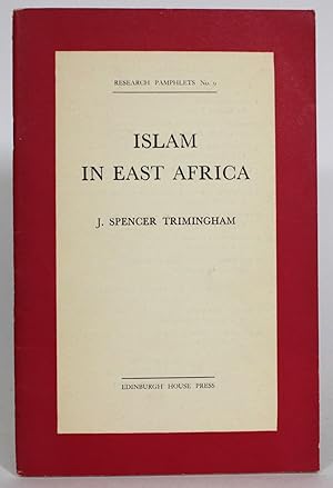 Islam in East Africa: The Report of a Survey undertaken in 1961