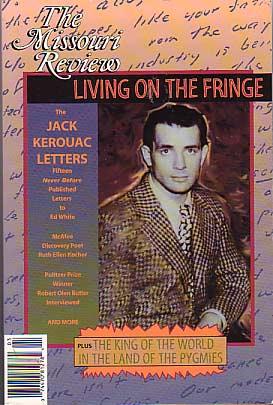 The Missouri Review, Living on the Fringe, Volume XVII, Number 3 1994, Letters of Jack Kerouac to...