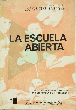 Imagen del vendedor de LA ESCUELA ABIERTA a la venta por ALZOFORA LIBROS