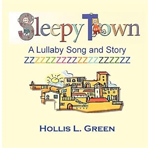 Imagen del vendedor de Sleepy Town Lullaby -song and Story a la venta por GreatBookPrices
