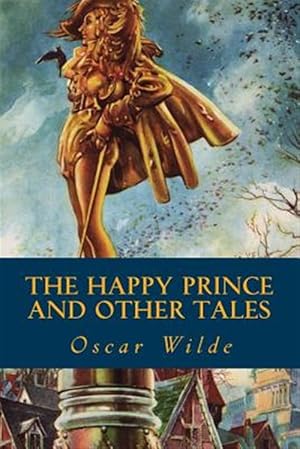 Seller image for Happy Prince and Other Tales for sale by GreatBookPrices