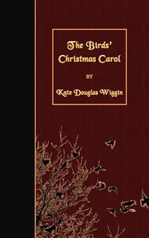 Seller image for Birds' Christmas Carol for sale by GreatBookPrices