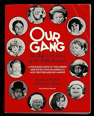 Immagine del venditore per Our Gang: The Life and Times of the Little Rascals venduto da Granada Bookstore,            IOBA