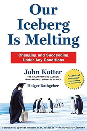 Image du vendeur pour Our Iceberg Is Melting mis en vente par Reliant Bookstore