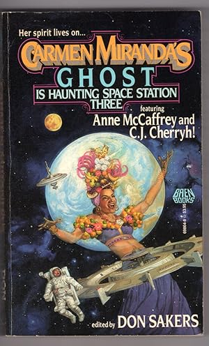 Imagen del vendedor de CARMEN MIRANDA'S GHOST IS HAUNTING SPACE STATION THREE a la venta por Mirror Image Book