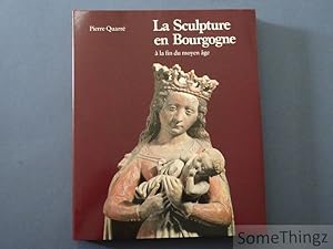 Sculpture en Bourgogne a la fin du Moyen Age / Burgundian Sculpture of the late Middle Ages / Hoh...