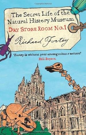 Seller image for Dry Store Room No. 1: The Secret Life of the Natural History Museum for sale by WeBuyBooks