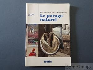 Seller image for Dcouvrir et comprendre le parage naturel. for sale by SomeThingz. Books etcetera.