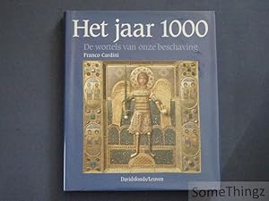 Het jaar 1000. De wortels van onze beschaving.