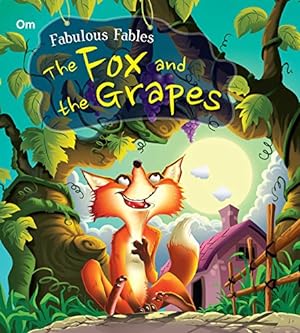 Bild des Verkufers fr The Fox And The Grapes zum Verkauf von -OnTimeBooks-