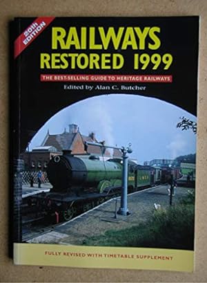 Seller image for Railways Restored 1999 for sale by WeBuyBooks