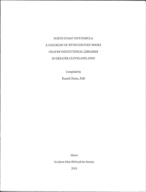 NORTH COAST INCUNABULA A Checklist of XVth Century Books Held by institutional libraries in Great...
