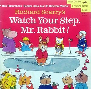 Seller image for Richard Scarry's Watch Your Step, Mr. Rabbit! for sale by Kayleighbug Books, IOBA