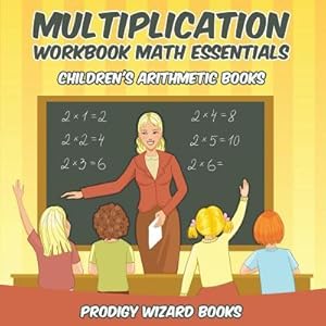 Bild des Verkufers fr Multiplication Workbook Math Essentials Children\ s Arithmetic Books zum Verkauf von moluna