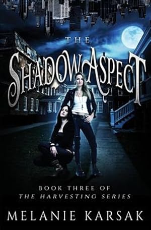Seller image for The Shadow Aspect: The Harvesting Series Book 2 for sale by GreatBookPrices