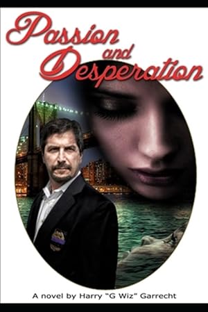 Image du vendeur pour Passion and Desperation mis en vente par GreatBookPrices