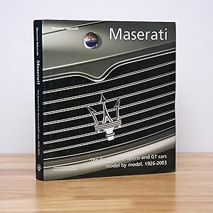 Maserati: The Grand Prix, Sports and GT Cars Model by Model, 1926-2003