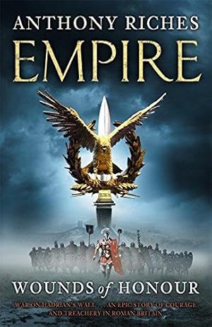 Imagen del vendedor de Wounds of Honour: Empire I: Bk. 1 (Empire series) a la venta por WeBuyBooks 2