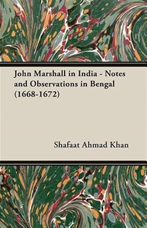 Seller image for John Marshall in India - Notes and Obser for sale by GreatBookPrices