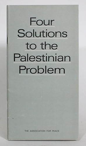 Four Solutions to the Palestinian Problem