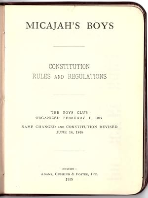 Micajah's Boys: Constitution Rules and Regulations