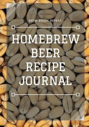 Imagen del vendedor de Homebrew Beer Recipe Journal a la venta por WeBuyBooks 2